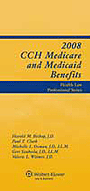 Medicare and Medicaid Benefits, 2008 Edition