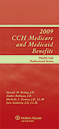 Medicare and Medicaid Benefits, 2009 Edition