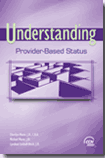 Understanding Provider-Based Status